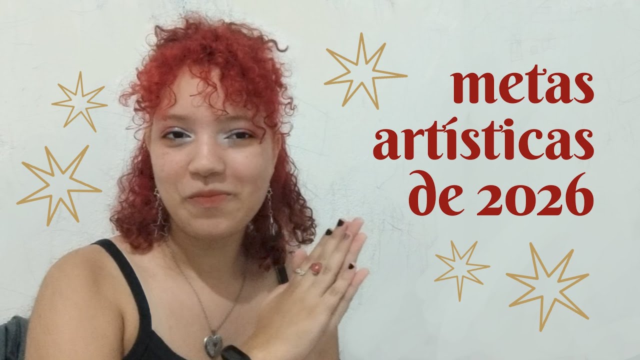 minhas metas artísticas pra 2026 !!