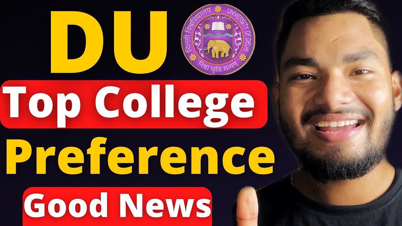 DU UPDATE:- All Colleges Preference List for DU admission 2022 | Good News 😍