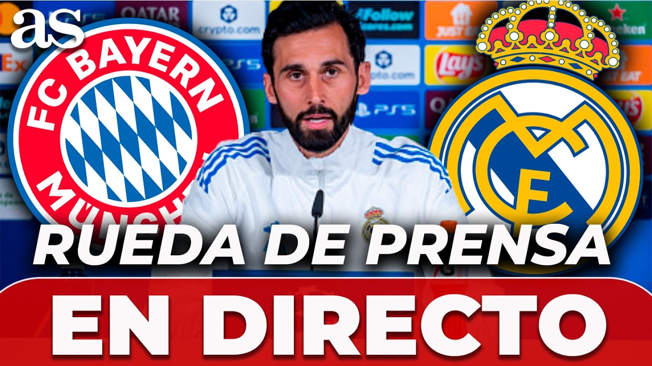 ARBELOA, EN DIRECTO | RUEDA DE PRENSA PREVIA al FC BAYERN M&Uacute;NICH vs. REAL MADRID de CHAMPIONS LEAGUE