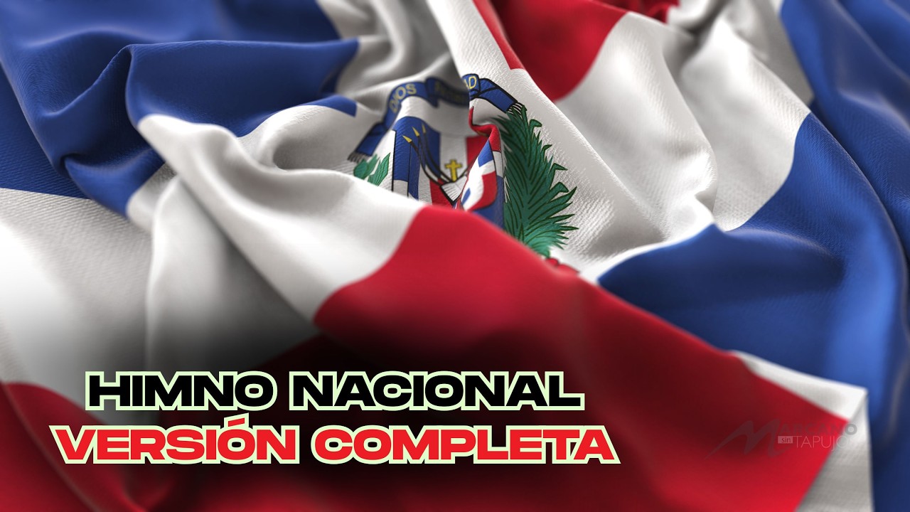 Himno República Dominicana (Versión completa)