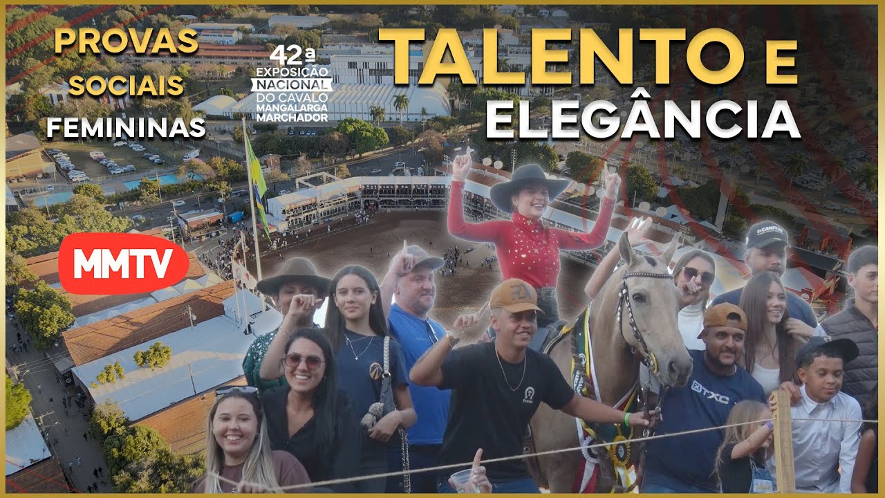 PROVAS SOCIAIS FEMININAS - 42ª EXPOSIÇÃO NACIONAL DO MANGALARGA MARCHADOR