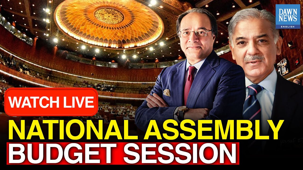 🔴 LIVE: National Assembly Budget Session | DAWN News English