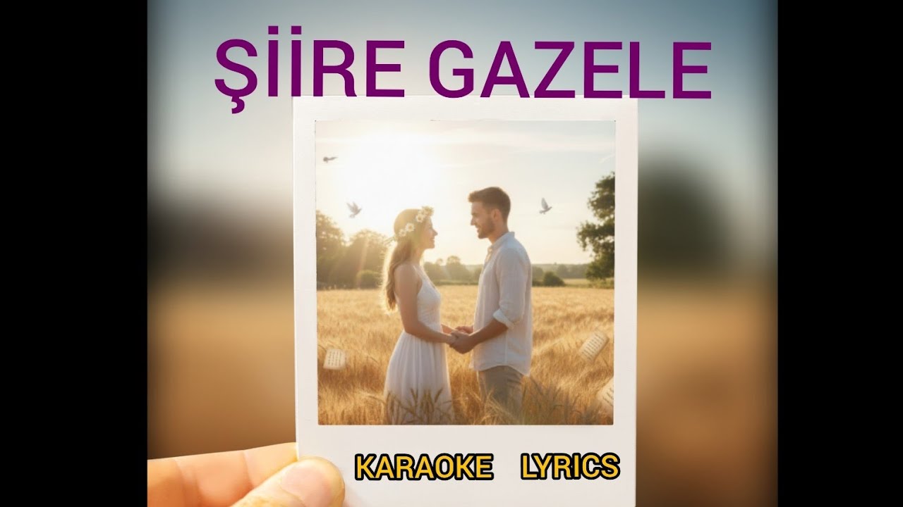 Şiire Gazele Karaoke Lyrics Altyapı Fon Müziği Enstrümantal Instrumental 