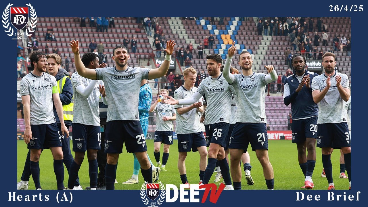 Dee Brief | Hearts | 26/4/25