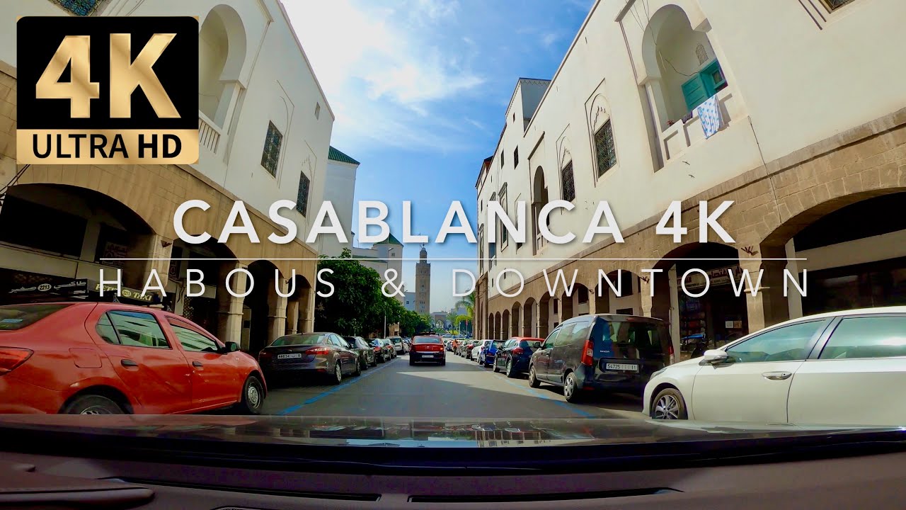 Casablanca 4K - Habous & Downtown
