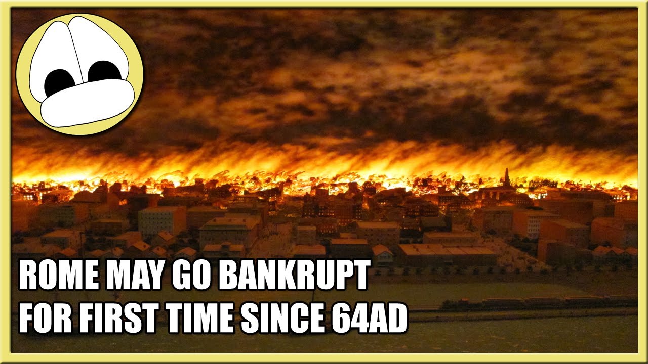 Rome May Go Bankrupt For First Time Since 64AD