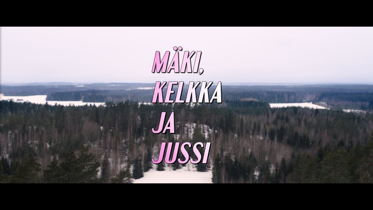 M&auml;ki, kelkka ja Jussi
