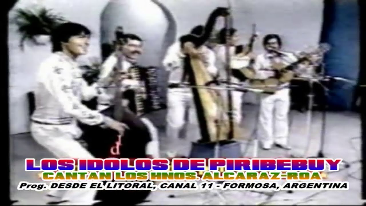 LOS IDOLOS DE PIRIBEBUY - DÚO HNOS: ALCARAZ-ROA - EN VIVO - CANAL 11 - FORMOSA - ARG.