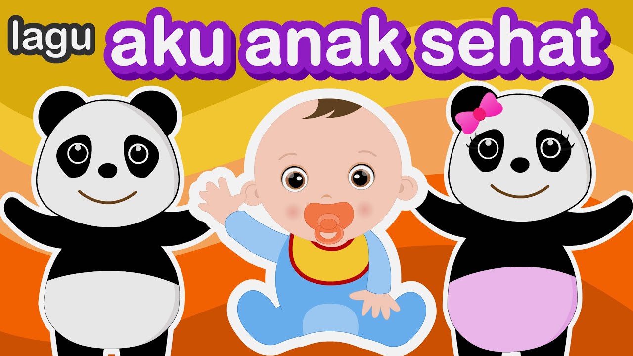 Aku Anak Sehat Tubuhku Kuat - Lagu Posyandu - Lagu Anak Balita Indonesia