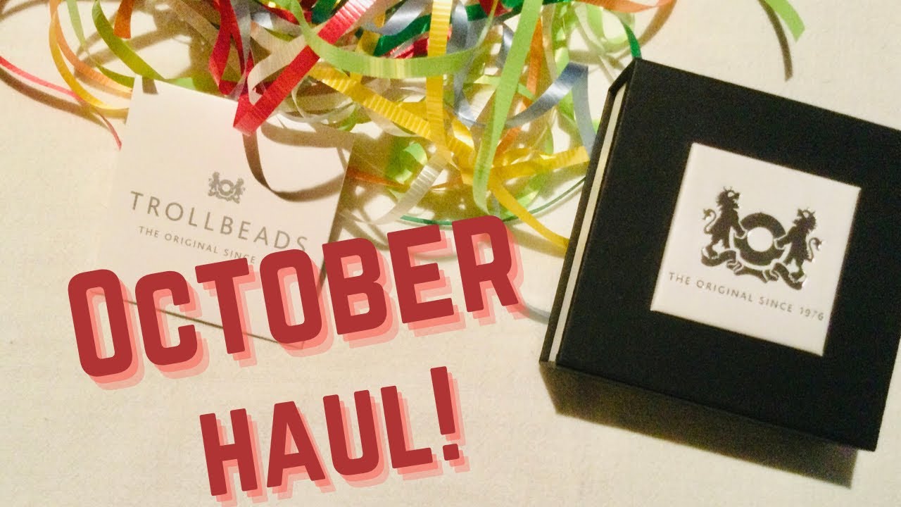 TROLLBEADS 🍁 October Haul 🎉🎉🎉