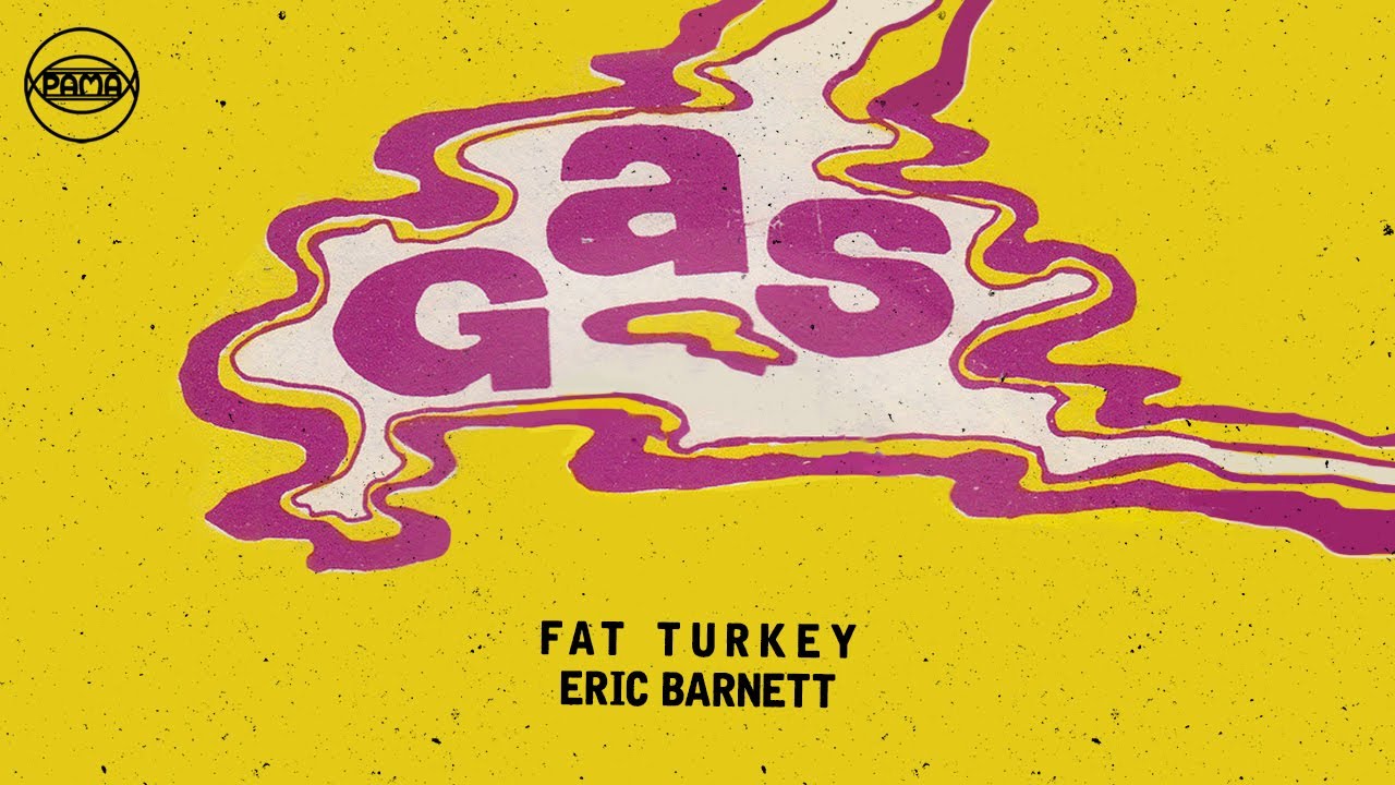 Eric Barnett - Fat Turkey (Official Audio) | Pama Records