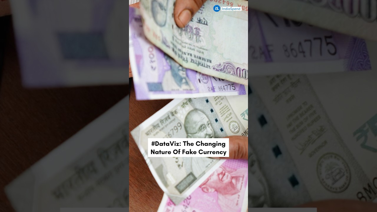 #DataViz: The Changing Nature Of Fake Currency | IndiaSpend
