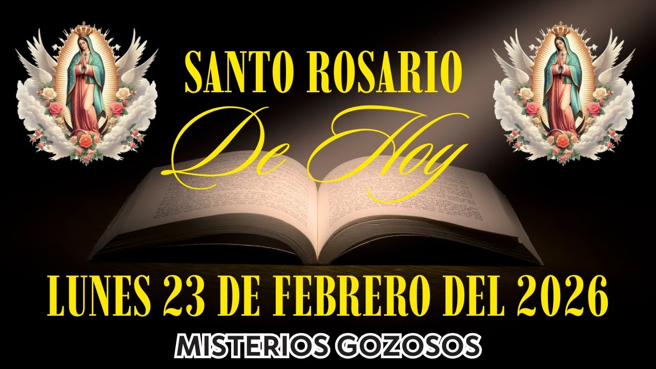 El Santo Rosario De Hoy | Lunes 23 De Febrero Del 2026 | Misterios Gozosos | El Santo Rosario