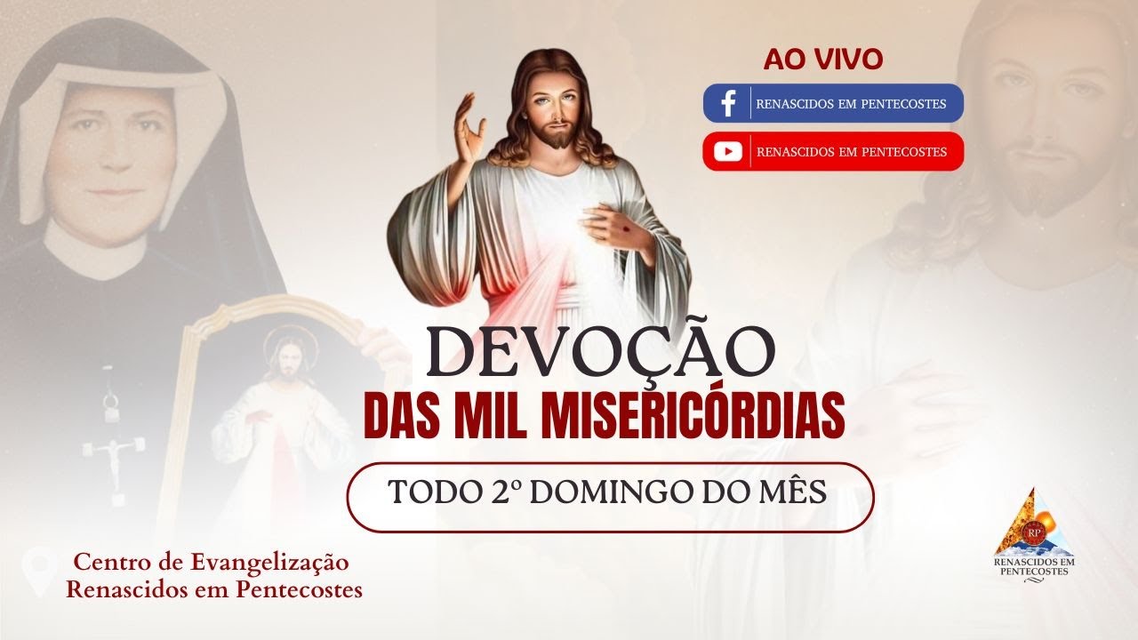 DEVOÇÃO DAS MIL MISERICÓRDIAS 08/02/2026