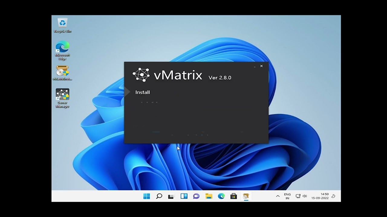 Installing vMatrix Server Manager Software in Windows 11 pro