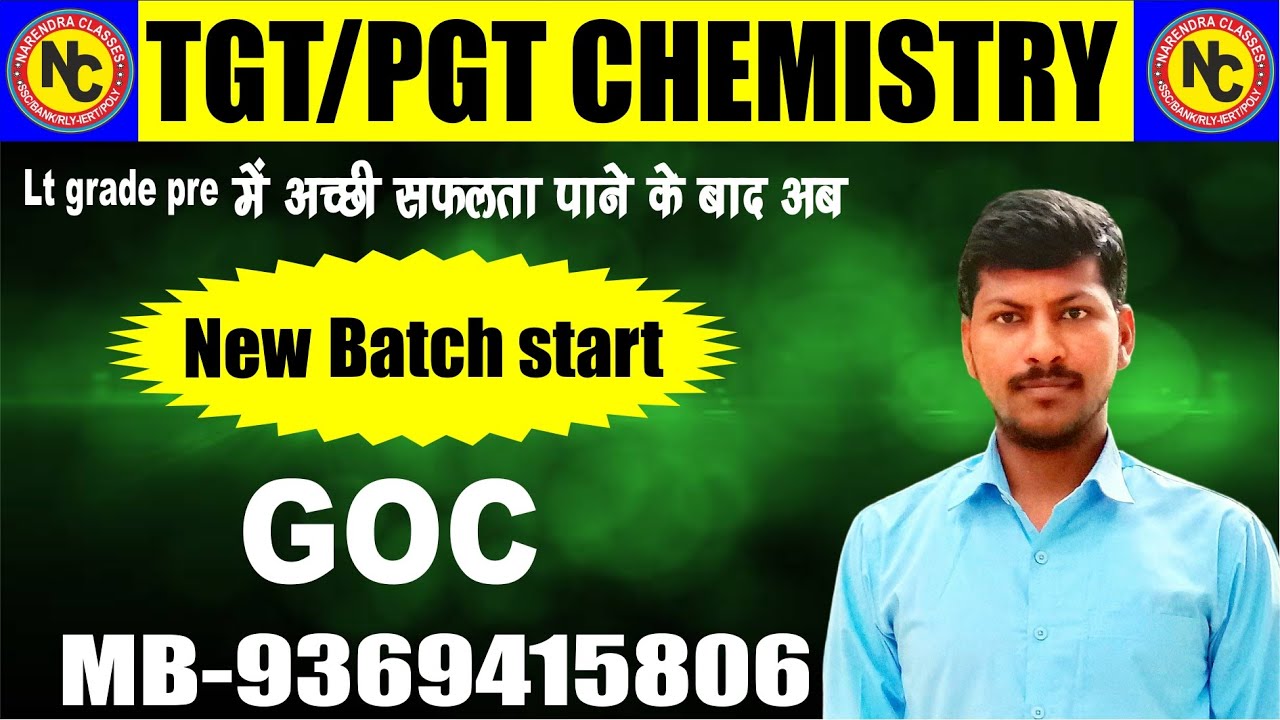 TGT /PGT CHEMISTRY TOPIC #GOC LECTURE-45 BY D.K SIR