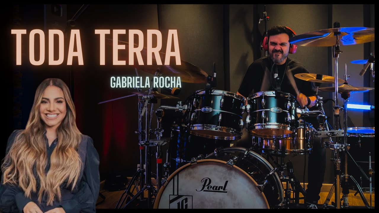 TODA TERRA - Gabriela Rocha - JC Batera #drumcover