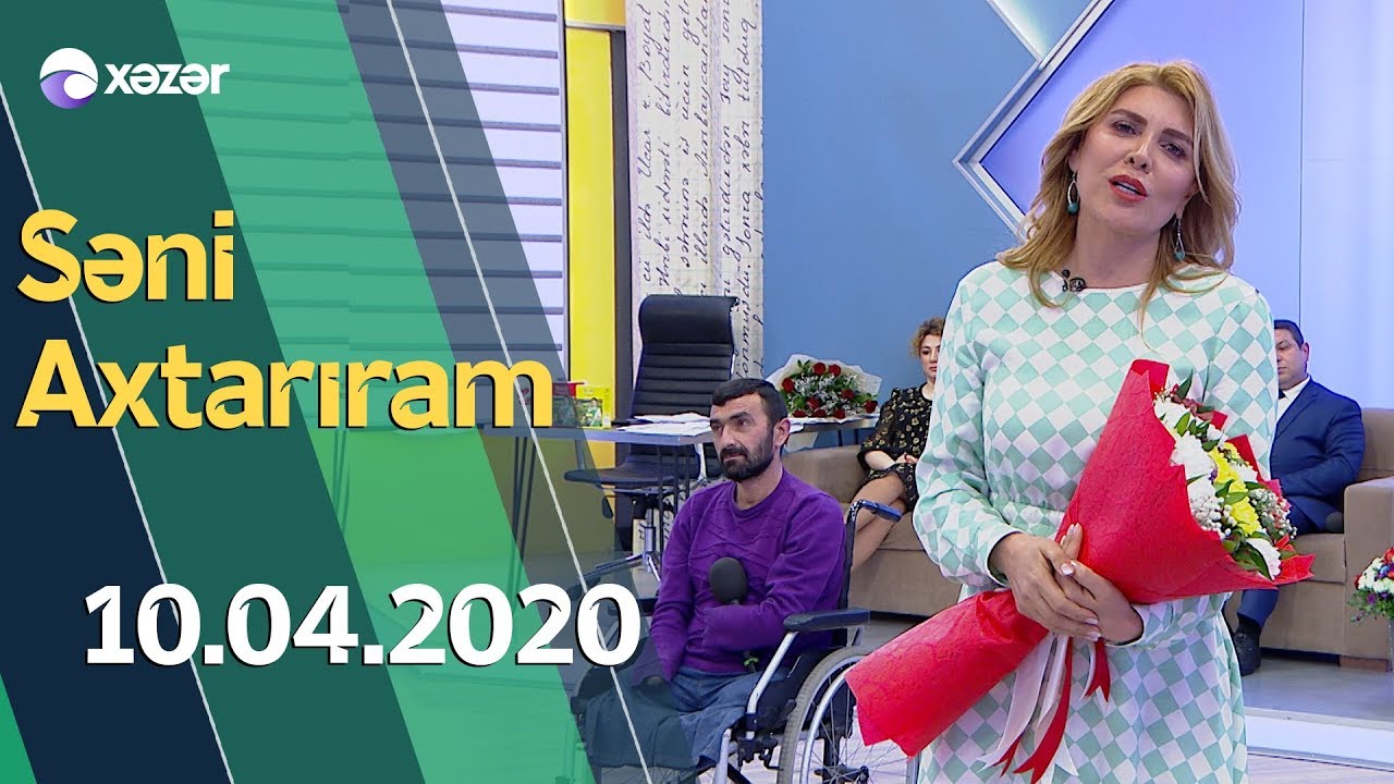 Səni Axtarıram   -  10 Yaşını Qeyd Etdi!   10.04.2020