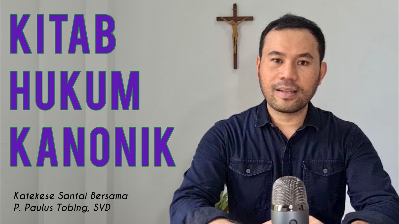 Kitab Hukum Gereja Katolik || KHK || Ep. 79