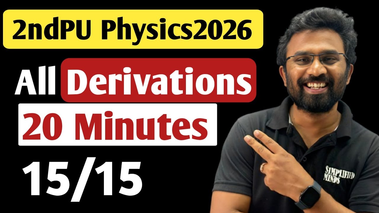 All Important Derivations | 2nd PU Physics Exam 2026