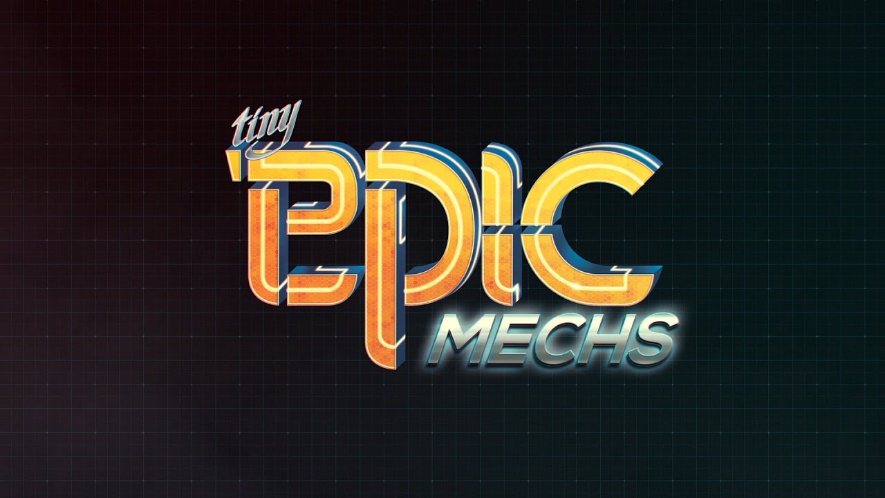 Tiny Epic Mechs - Kickstarter Trailer 1080p