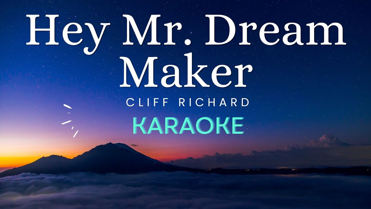 Hey Mr. Dream Maker - Cliff Richard (Karaoke)