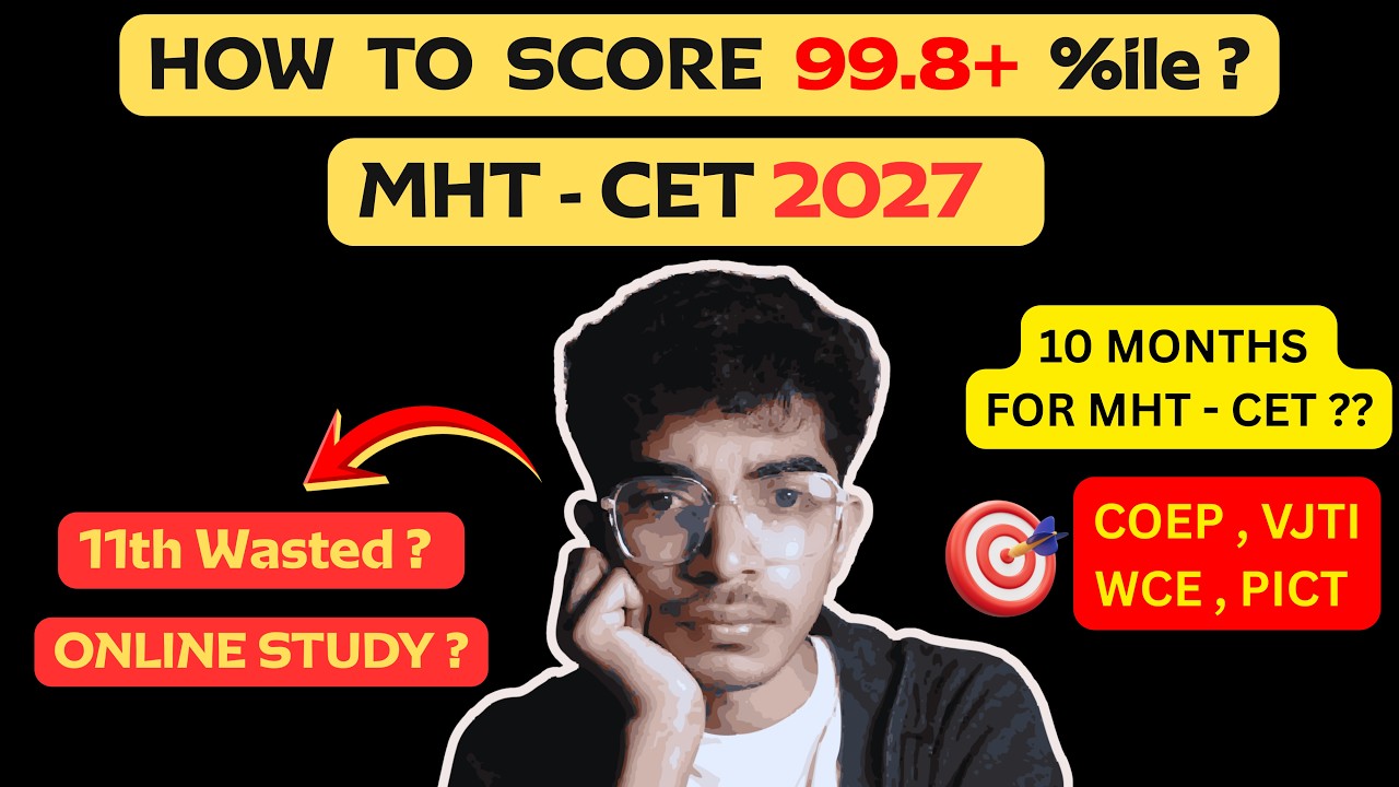 How to Score 99.8+  Percentile in MHT CET 2027 | #mhtcet2027 #jee2027  #coep #vjti #walchand