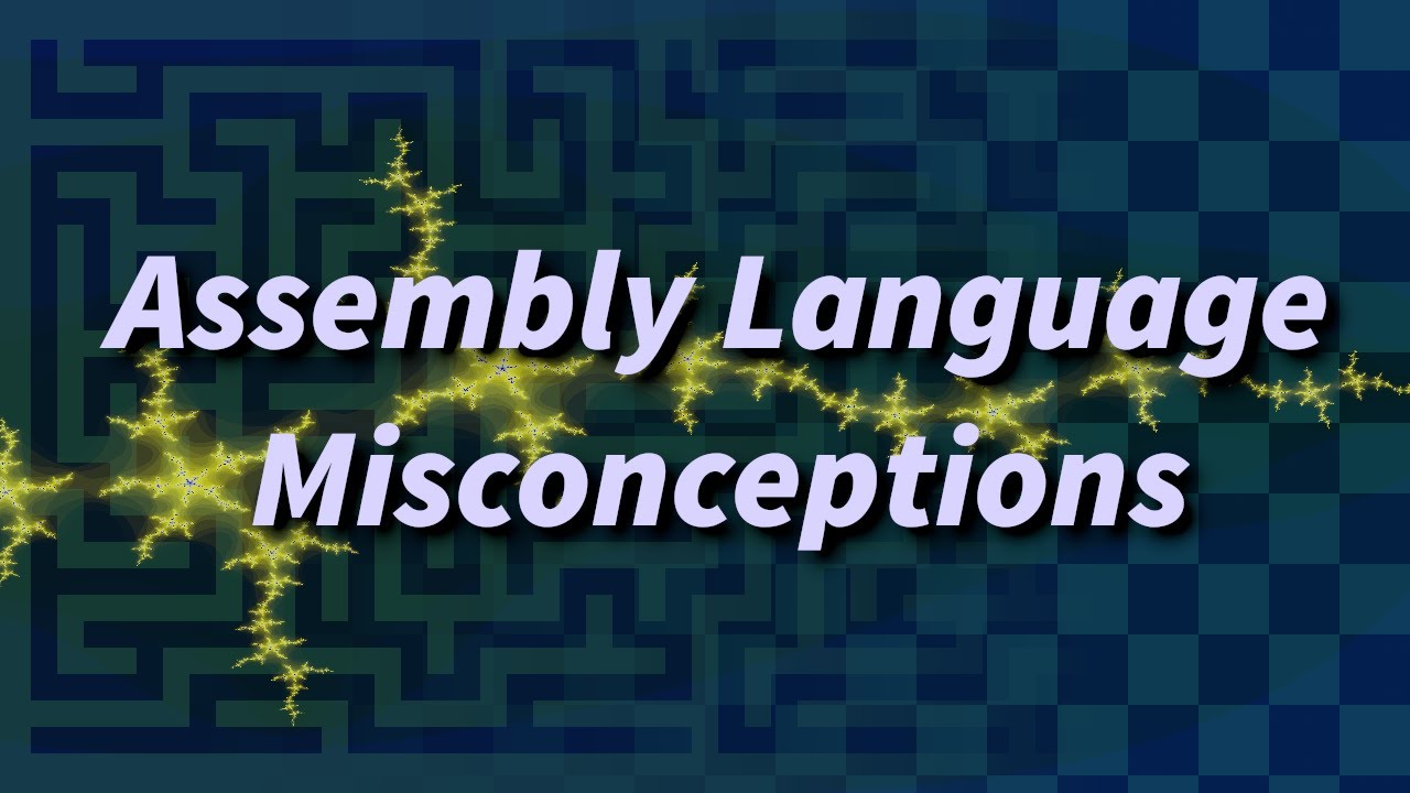 Assembly Language Misconceptions