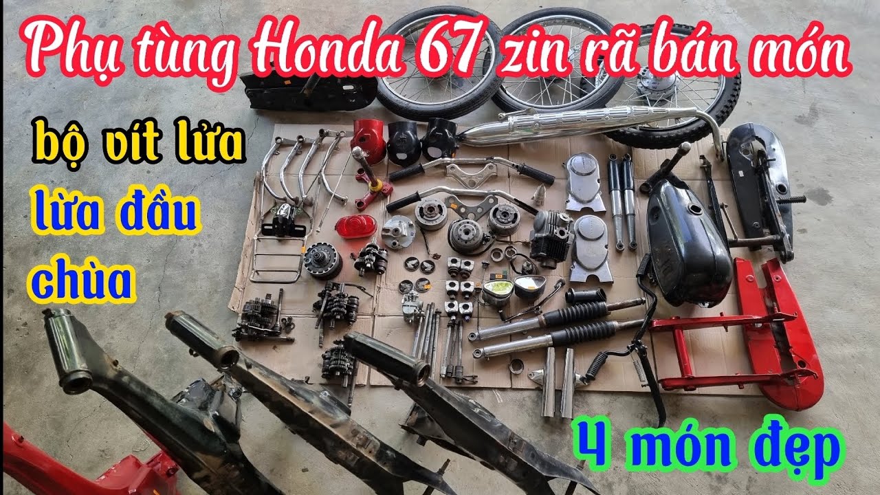 Honda 67 rã bán món phụ tùng cho xe 67. Đoàn Quý