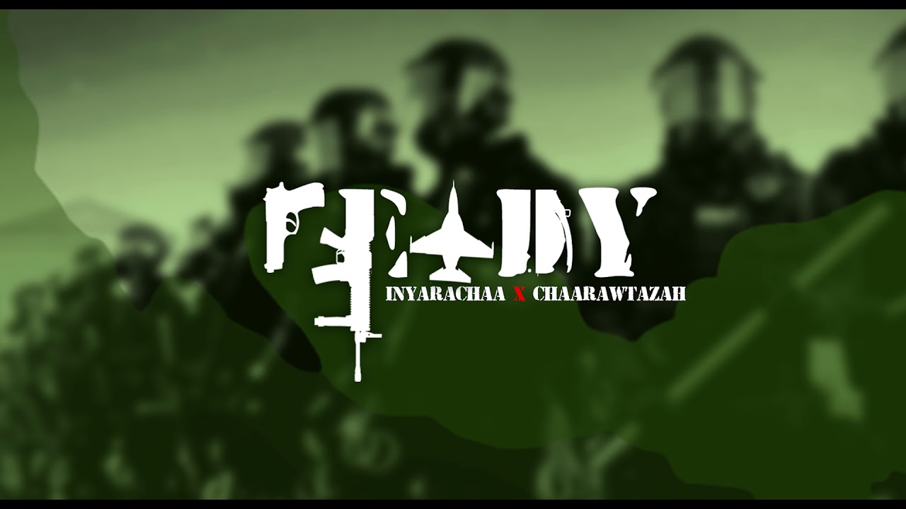 READY | Inyarachaa X Chaarawtazah