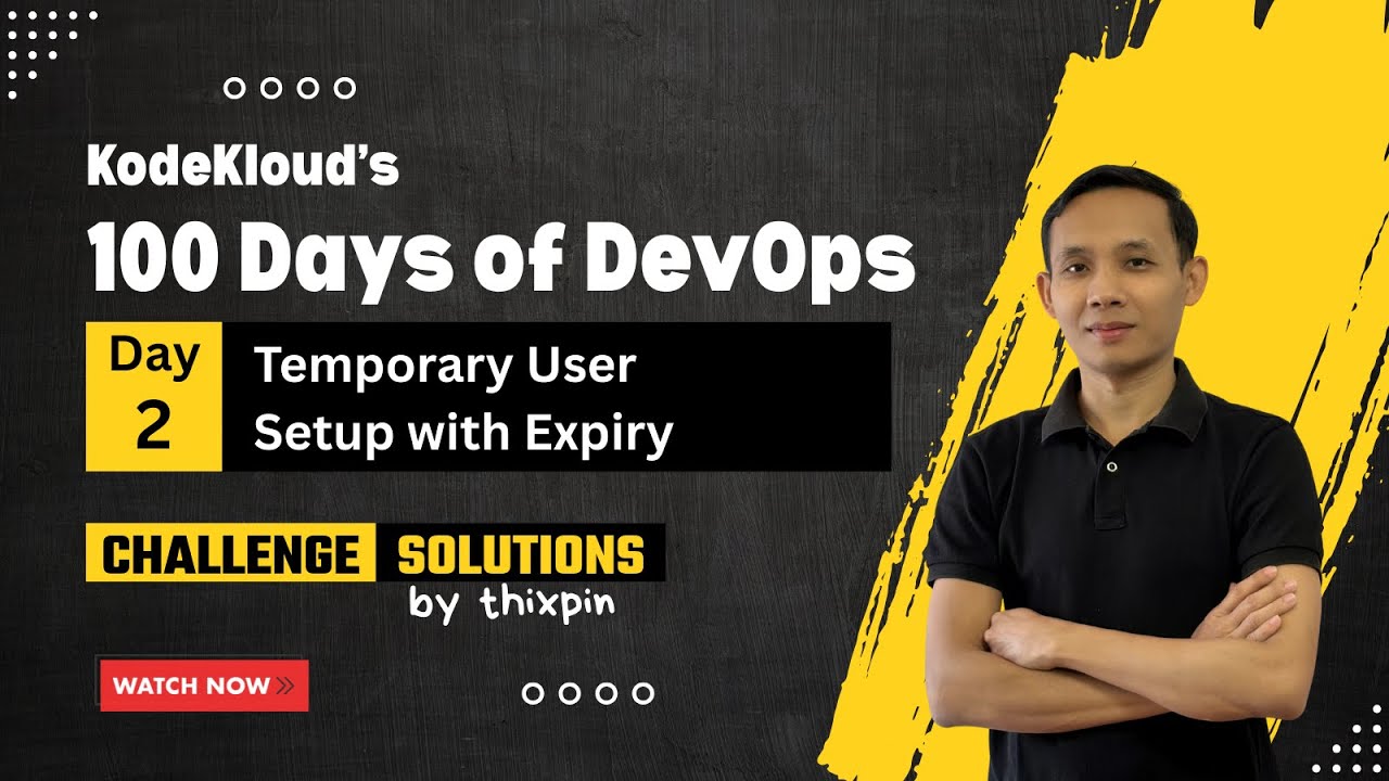Day 2: Temporary User Setup with Expiry | 100 Days of DevOps