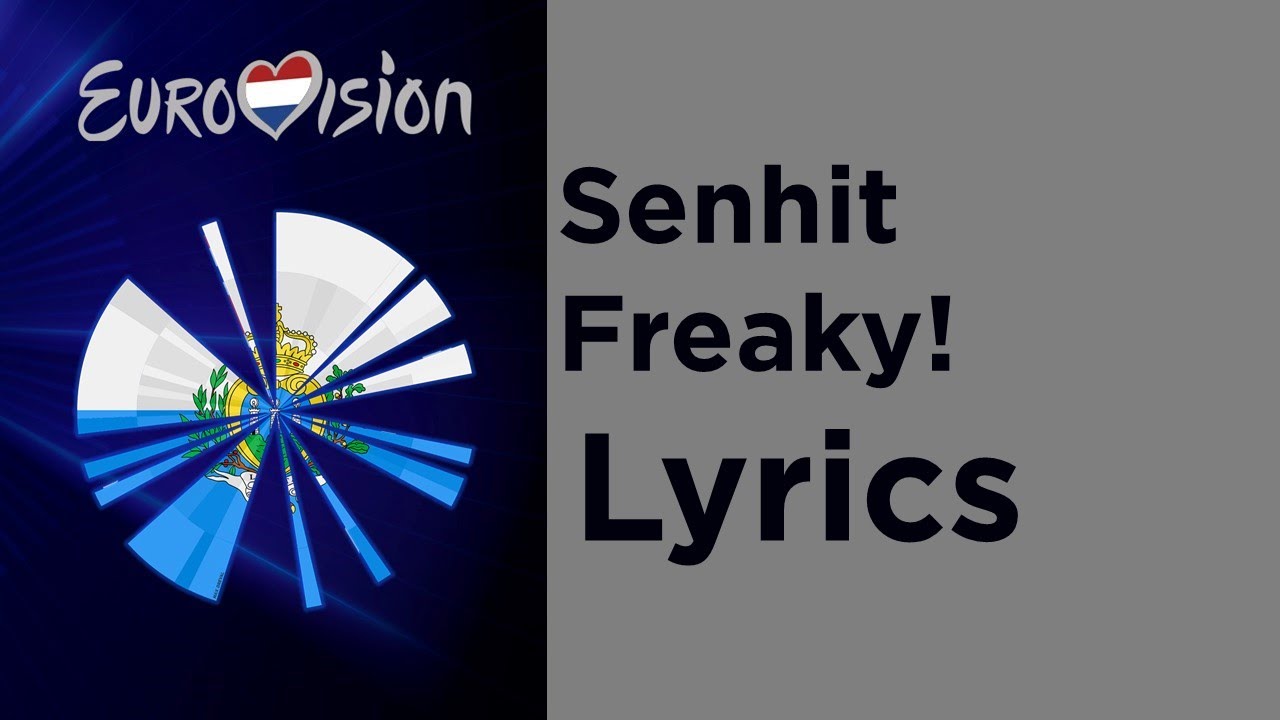 Senhit - Freaky! (Lyrics) San Marino 🇸🇲 Eurovision 2020