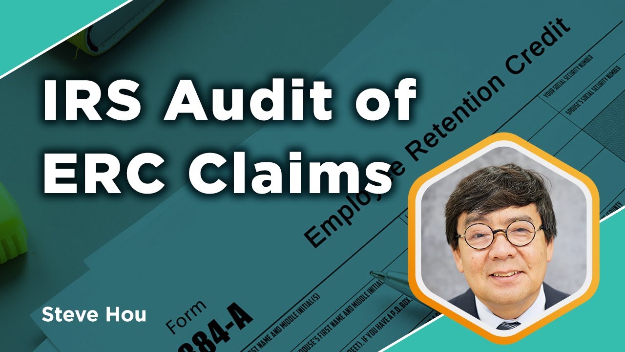IRS Audit of ERC Claims