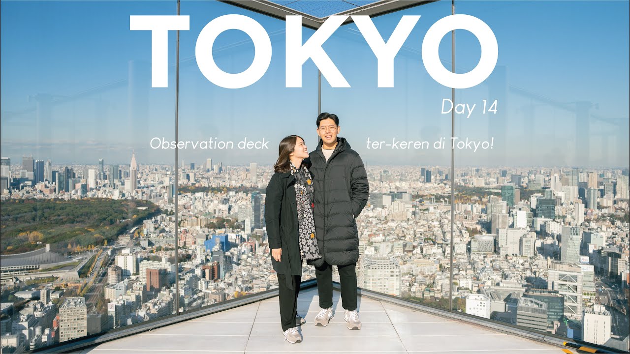 TOKYO TRAVEL VLOG | Shibuya Sky, pemandangan terindah dari atas Tokyo