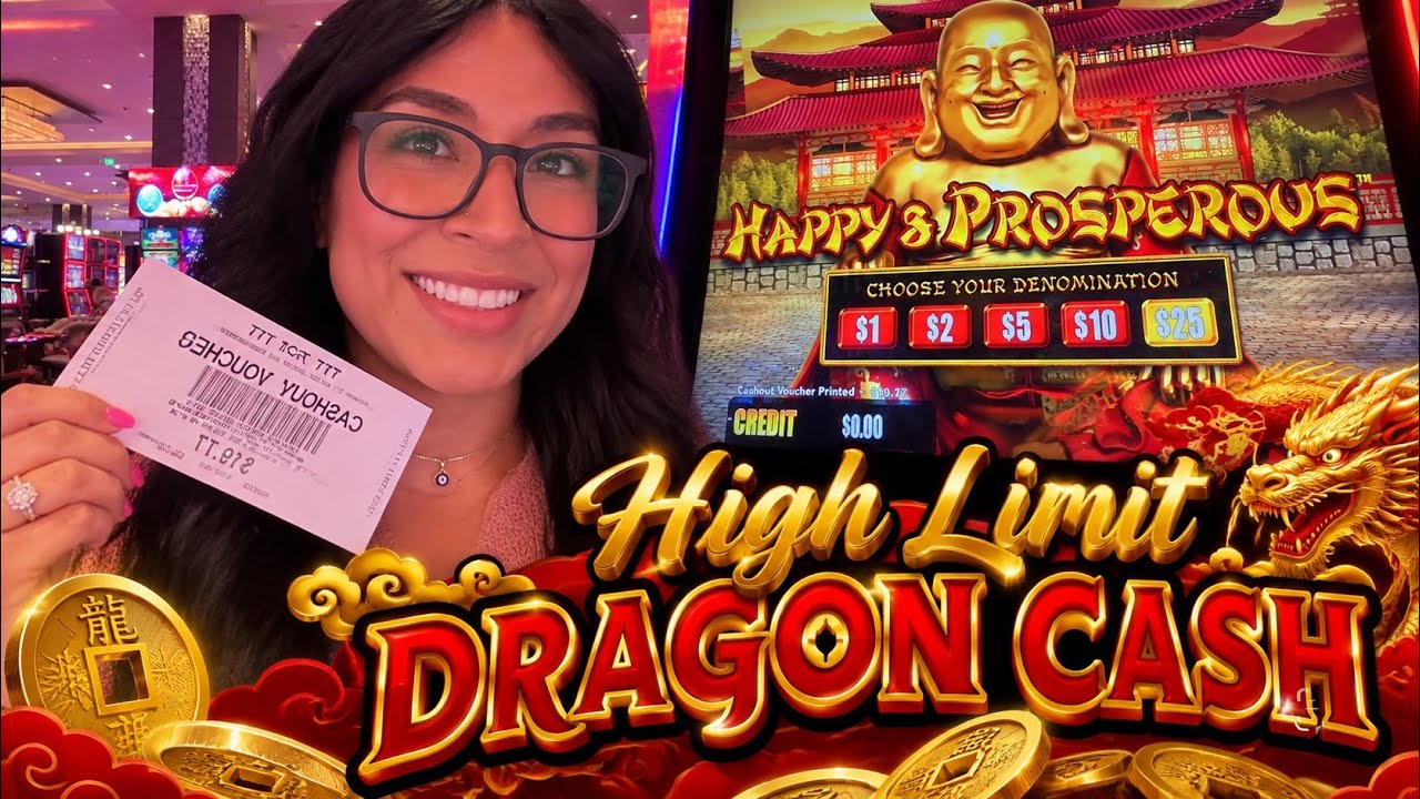 High Limit Dragon Cash! Happy And Prosperous