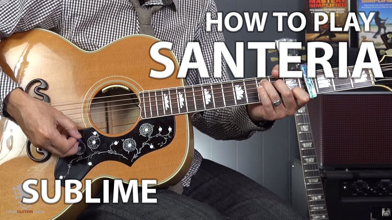 How to Play Santeria by Sublime - Guitar Lesson