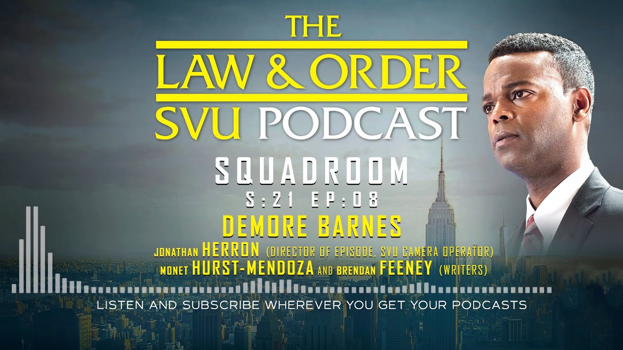 Demore Barnes on Navigating SVU's Minefields - The Law & Order: SVU Podcast