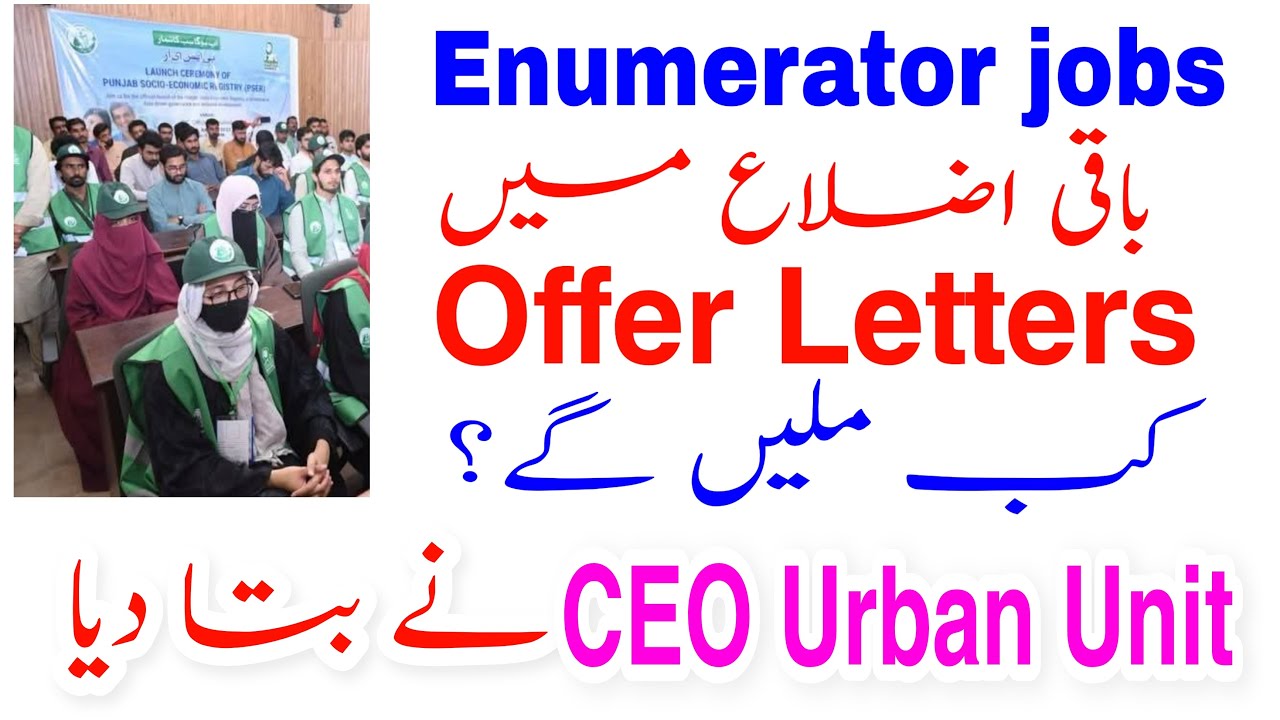 Enumerator jobs Offer Letters of Remaining Districts for Successful Candidates