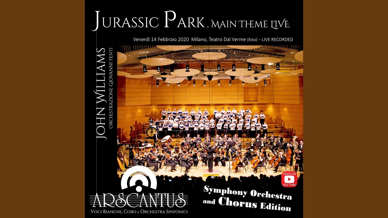 Jurassic Park - Main Theme, for Chorus and Symphony Orchestra