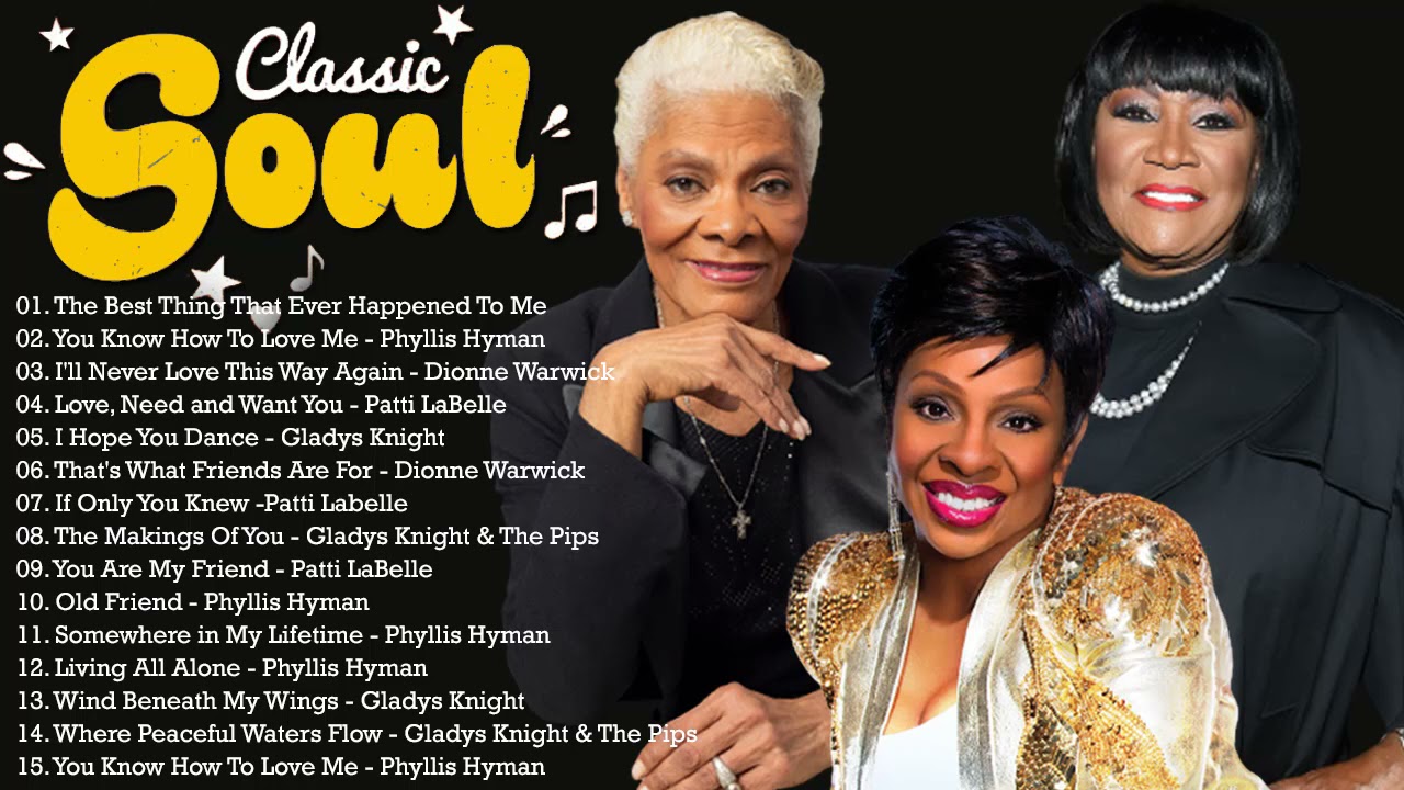 Female Soul Singer - Patti Labelle, Phyllis Hyman, Dionne Warwick, Gladys Knight - 80's Soul Classic