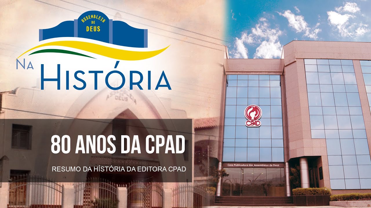 80 anos da CPAD - Na Historia 38