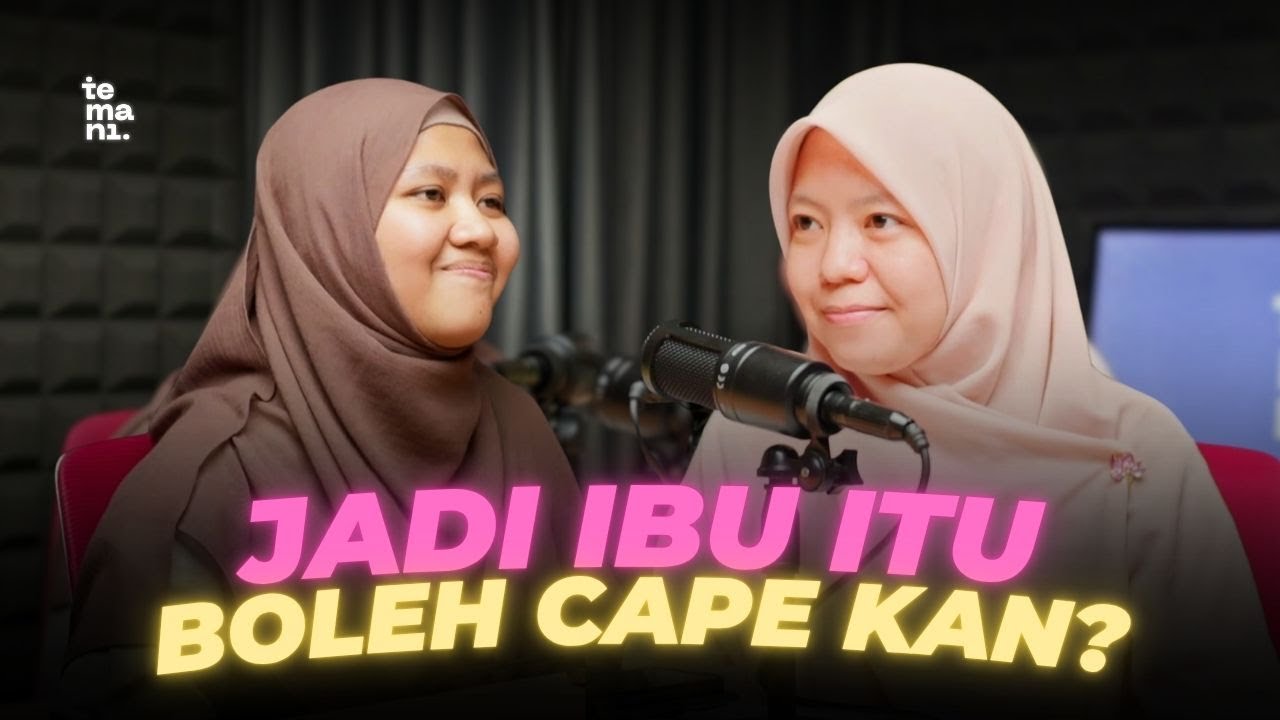 Lelah menjadi Ibu, ada Surga yang Menunggu  - [Bincang Isu 44] ft  Teh Karin