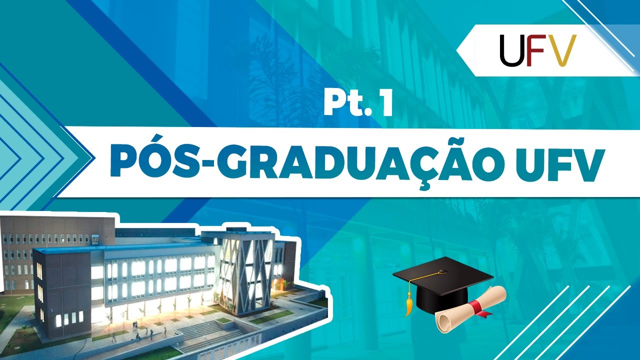 A Pós Graduação da UFV - Parte 1