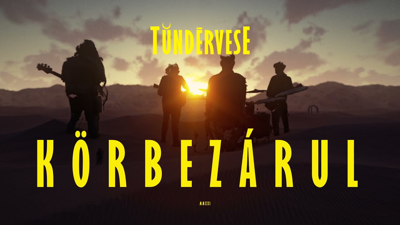 T&uuml;nd&eacute;rvese - K&ouml;rbez&aacute;rul (intro) | Official Video |