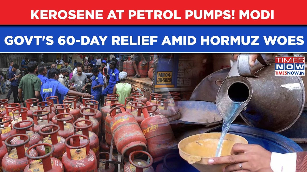 Iran War: Kerosene At Petrol Pumps! Modi Govt's 60-Day Big Relief To Households Amid Hormuz Tensions