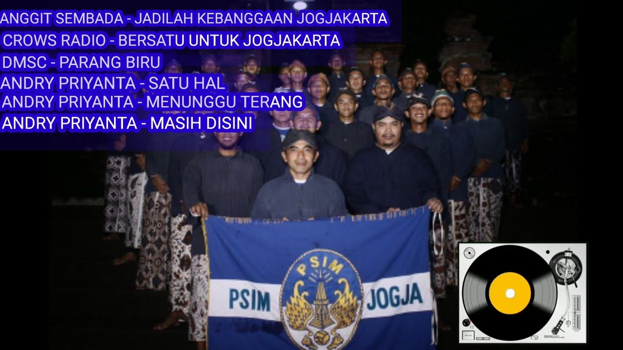 Kumpulan Lagu PSIM JOGJAKARTA || Lagu Penyemangat para Punggawa PSIM JOGJAKARTA