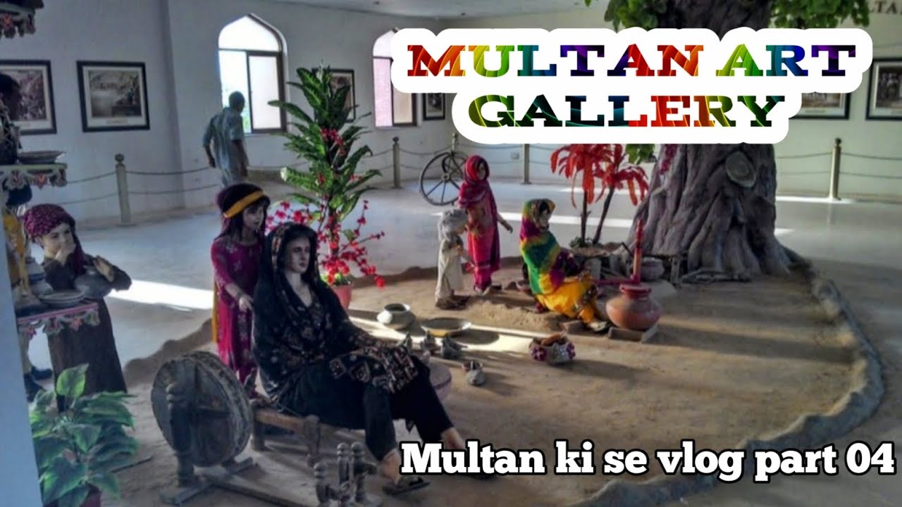 A Journey Through Multan Art Gallery |Multan ki ser vlog part 04| ZT_OFFICIAL | ZORAIZ_CH|