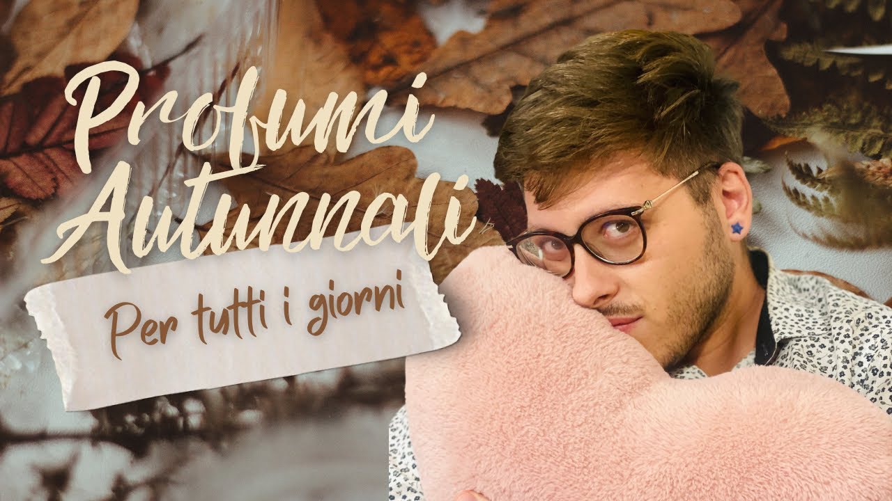 I 5 Profumi Autunnali per tutti i giorni