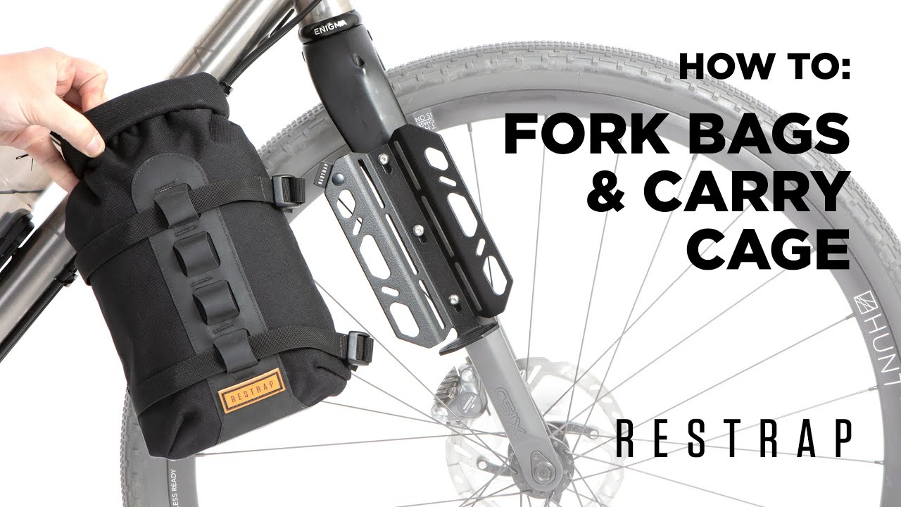 How to: Fork Bags & Carry Cage