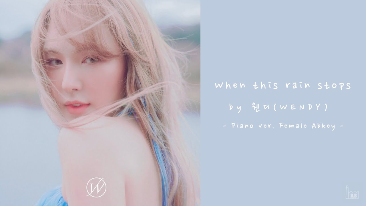 웬디(WENDY) - When this rain stops [Acoustic Inst / Acoustic MR / Piano MR]